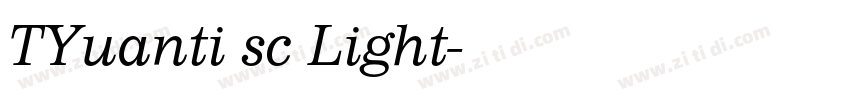 TYuanti sc Light字体转换